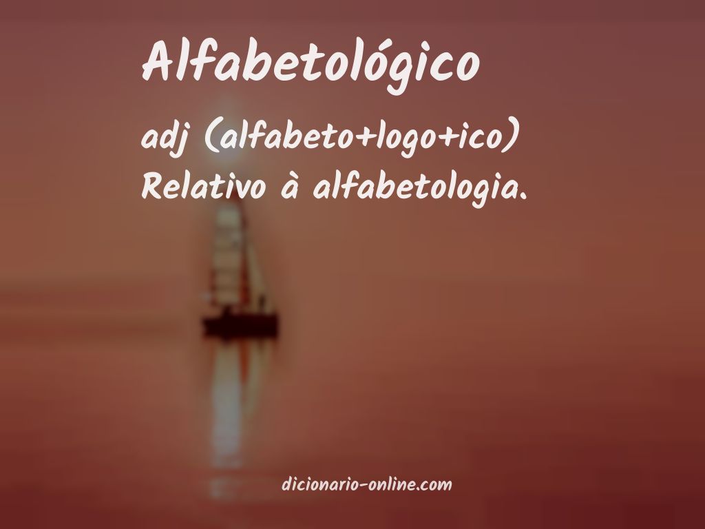 Significado de alfabetológico