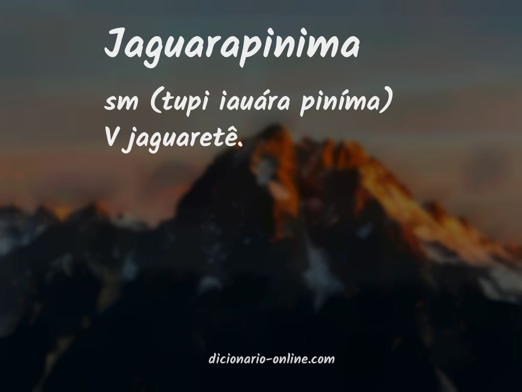 Significado de jaguarapinima