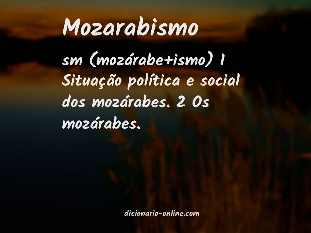 Significado de mozarabismo