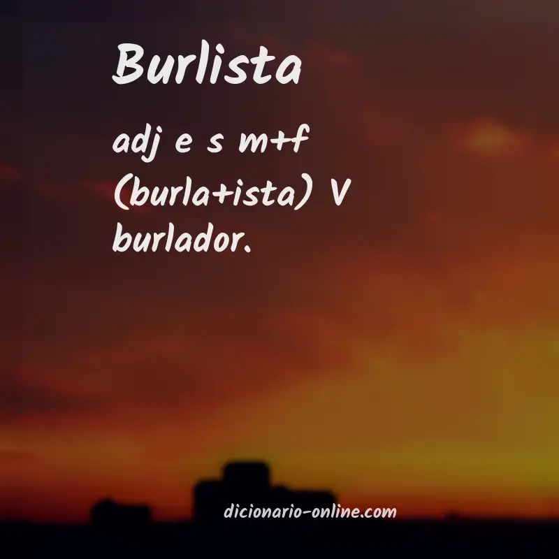 Significado de burlista