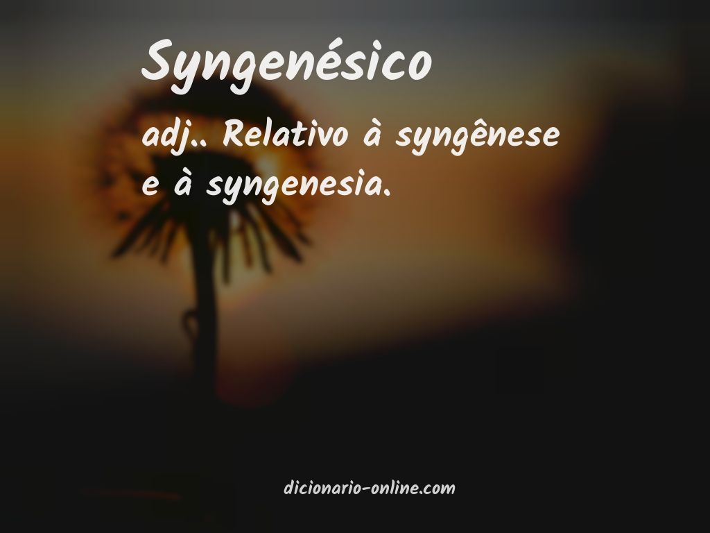 Significado de syngenésico