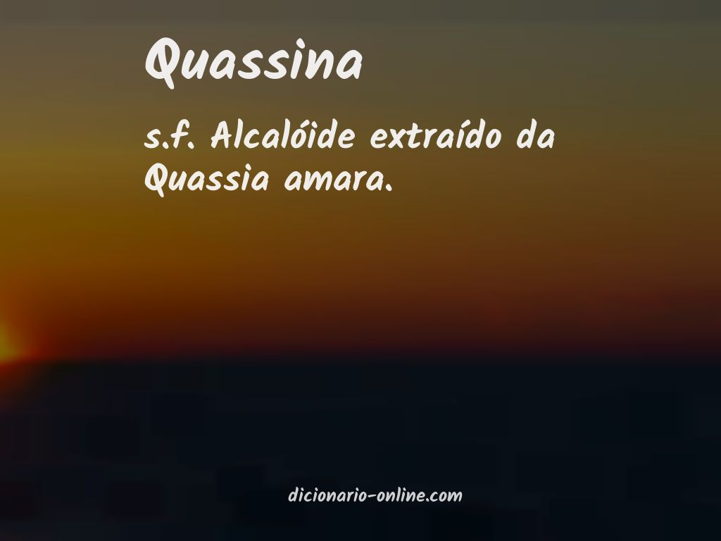 Significado de quassina