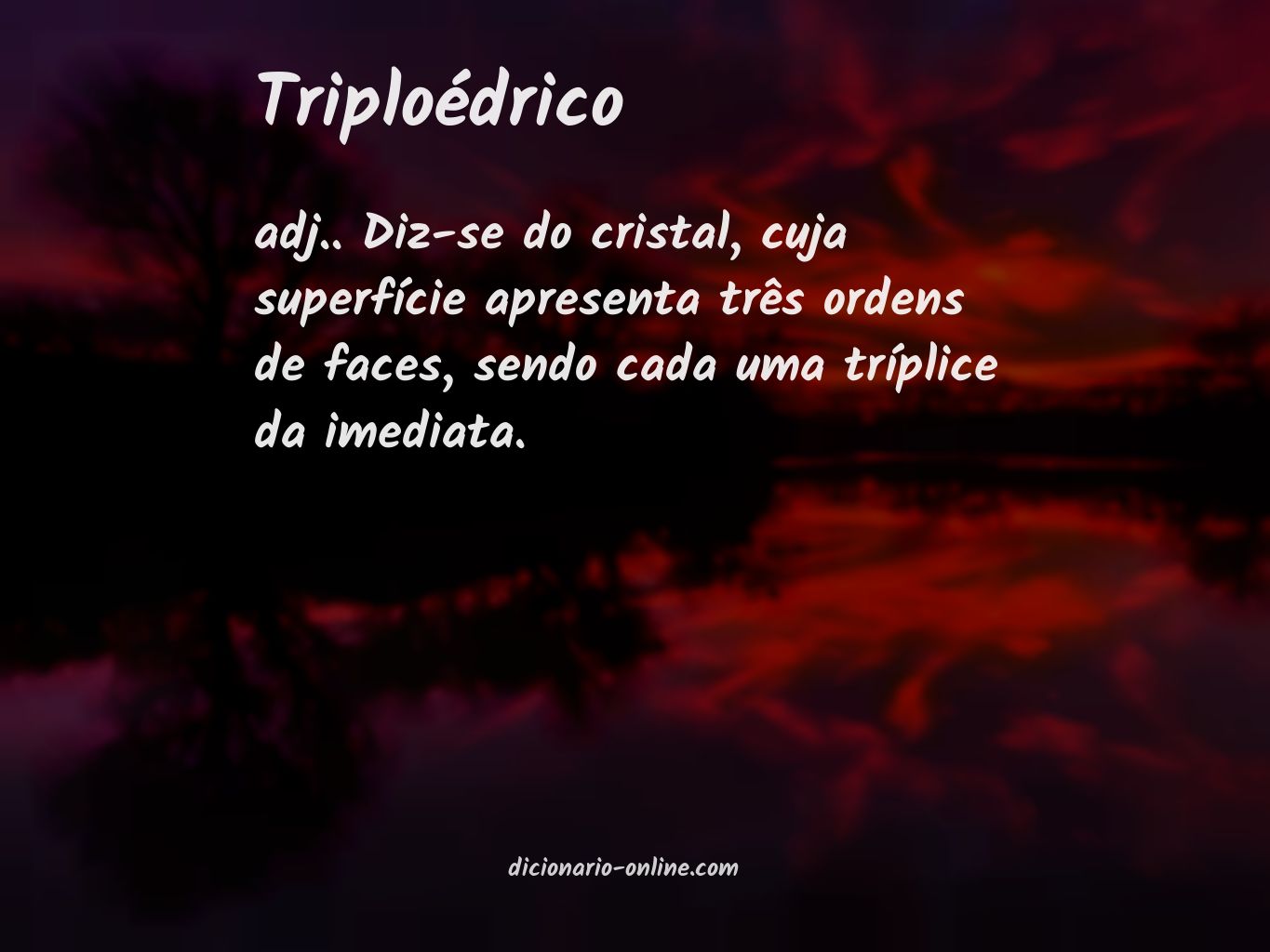 Significado de triploédrico