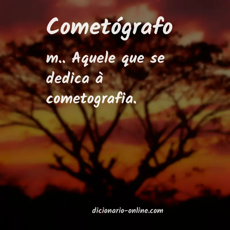 Significado de cometógrafo