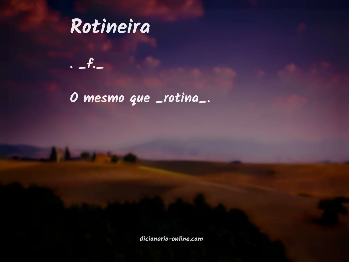 Significado de rotineira