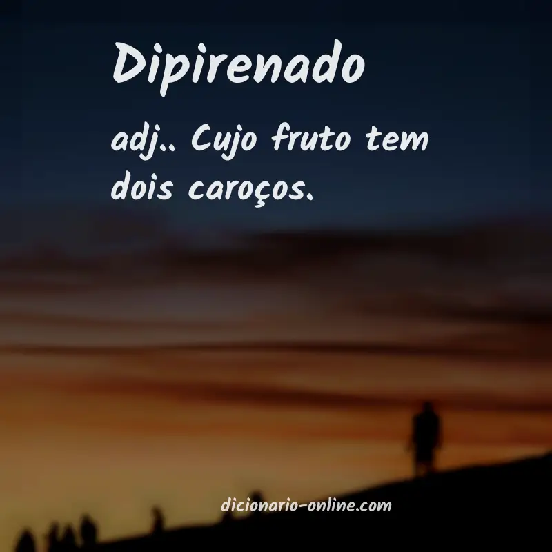 Significado de dipirenado