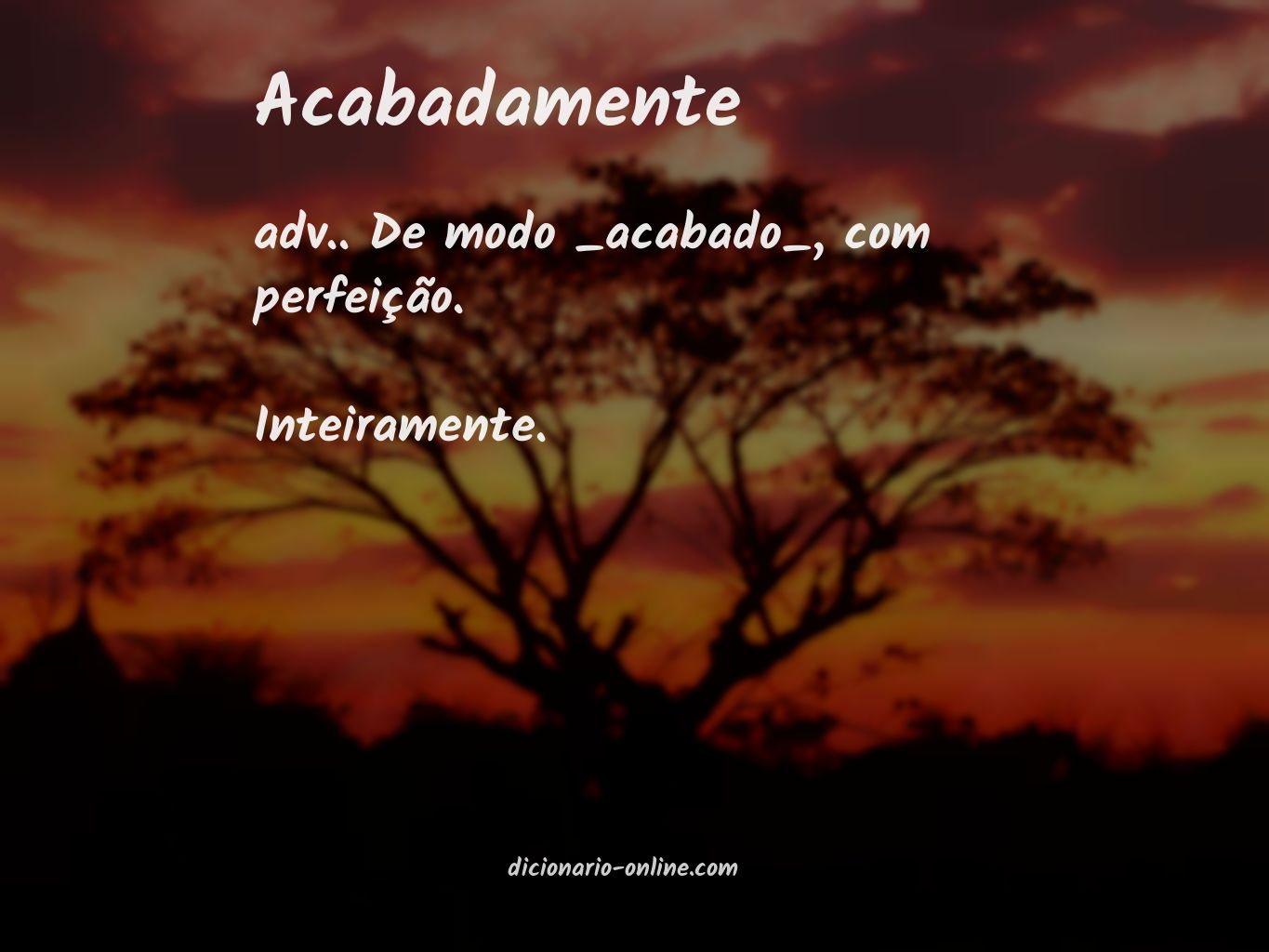 Significado de acabadamente