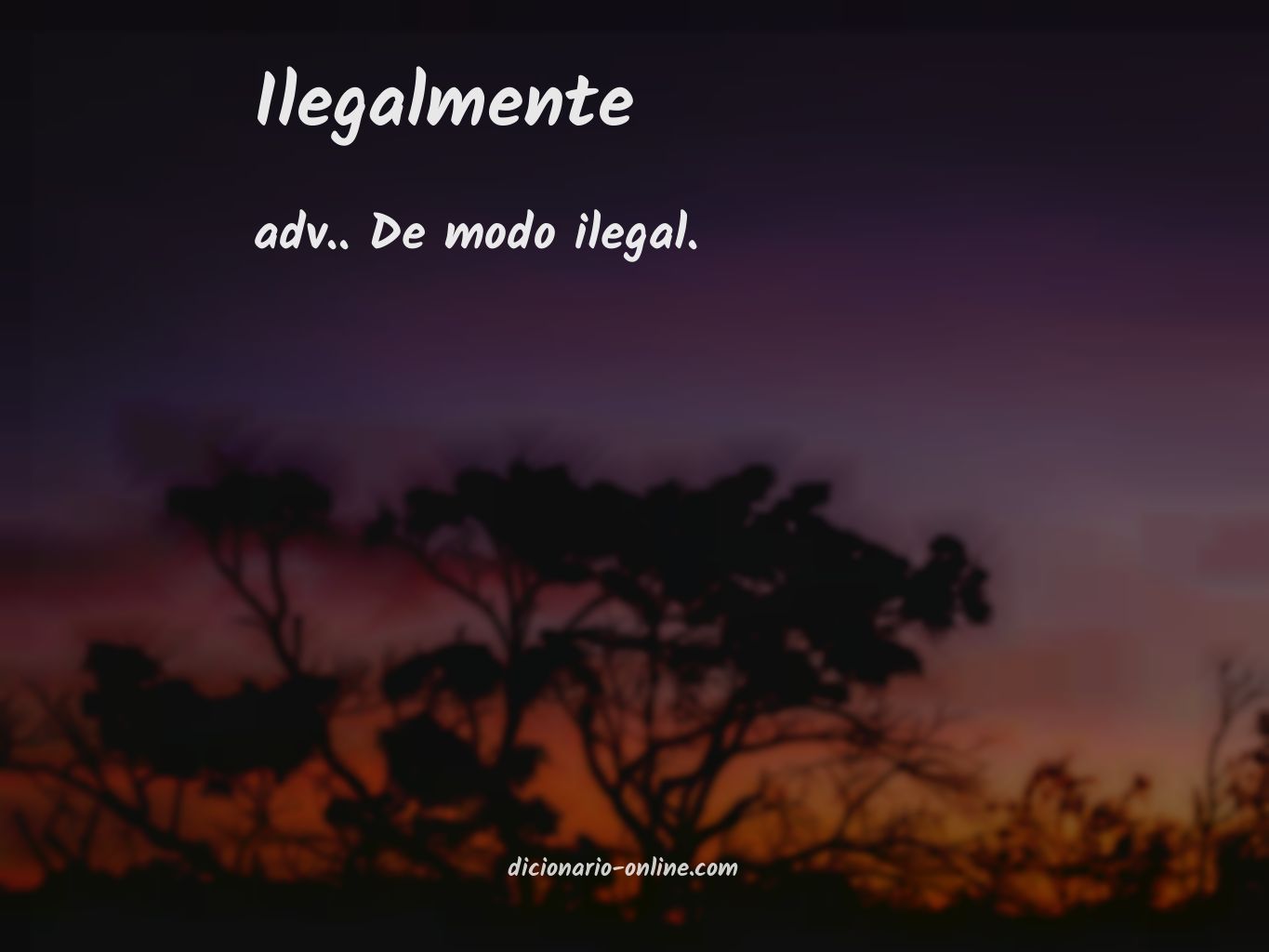 Significado de ilegalmente