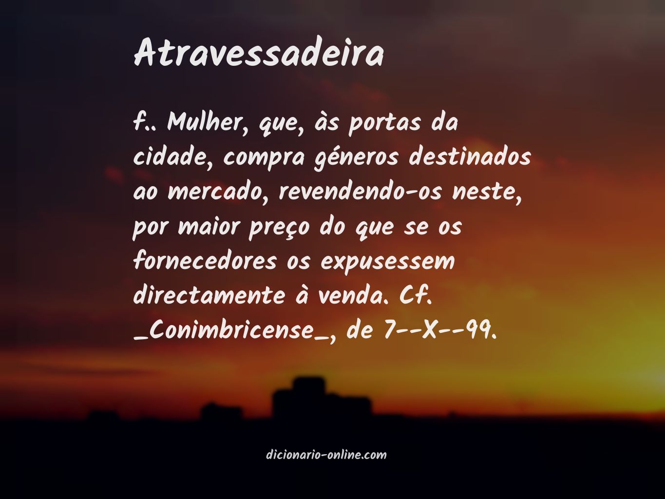 Significado de atravessadeira