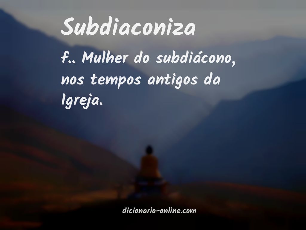 Significado de subdiaconiza