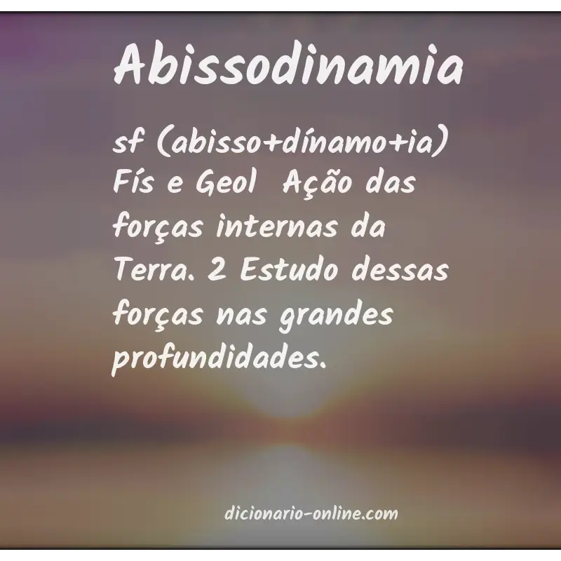 Significado de abissodinamia