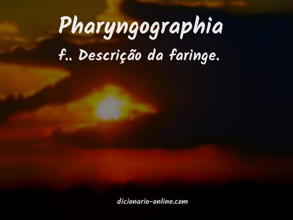 Significado de pharyngographia