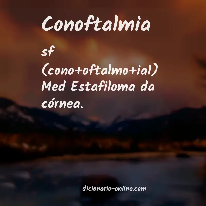 Significado de conoftalmia