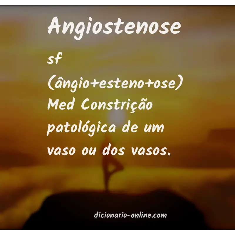 Significado de angiostenose