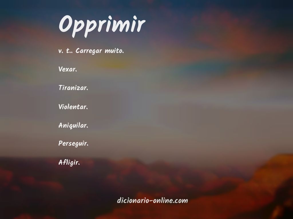 Significado de opprimir