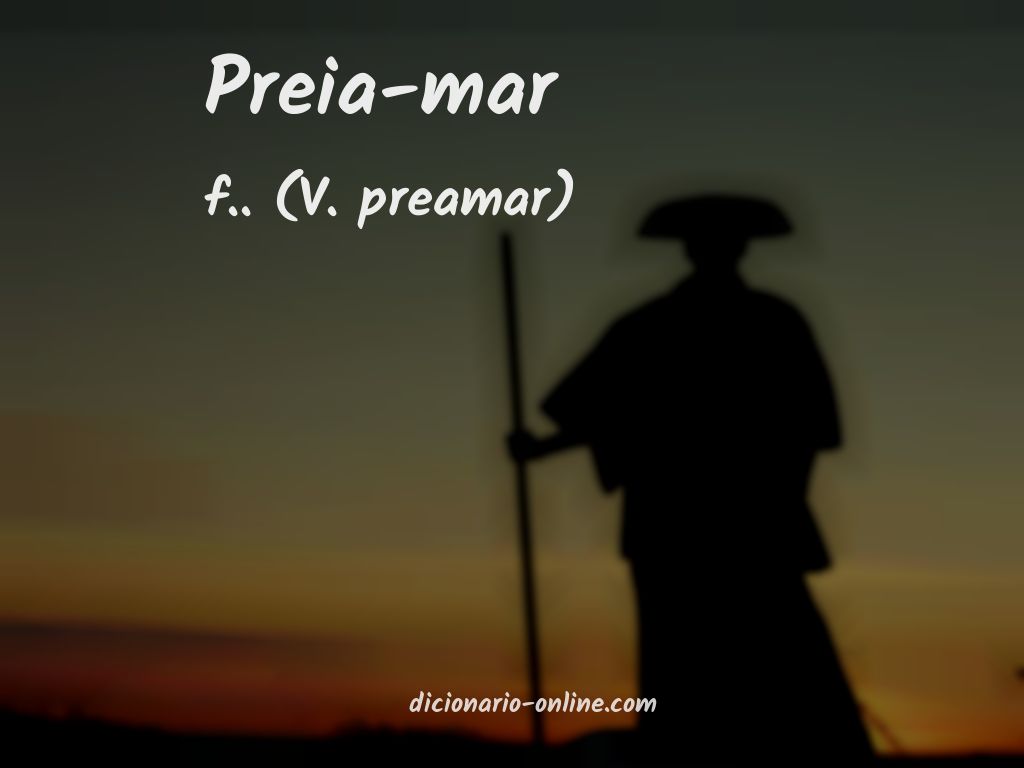 Significado de preia-mar