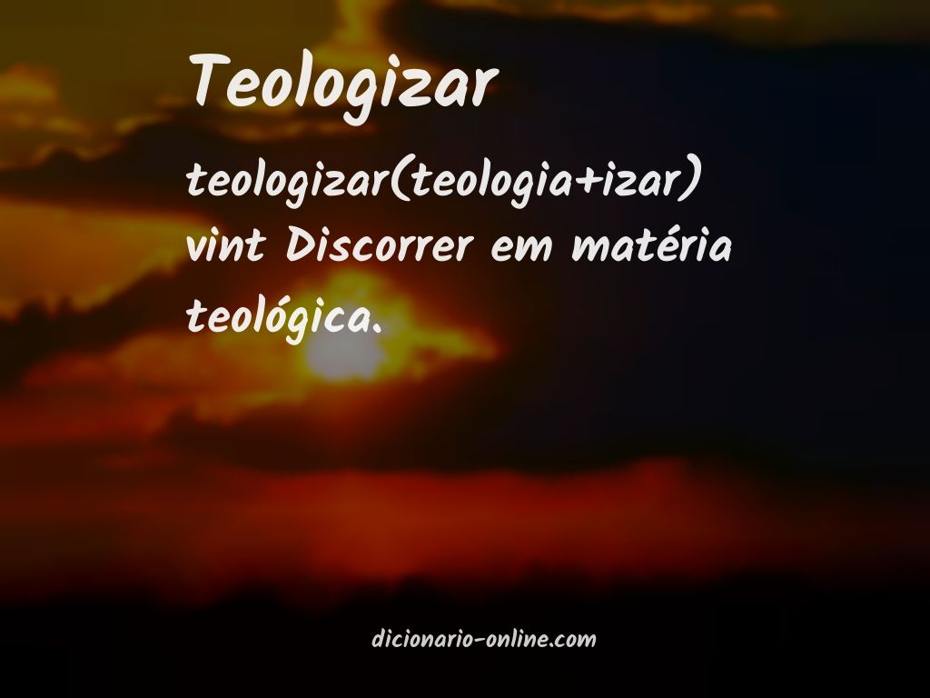 Significado de teologizar