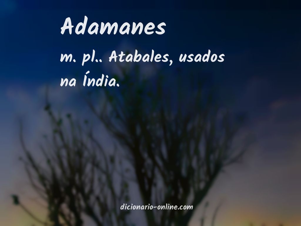 Significado de adamanes