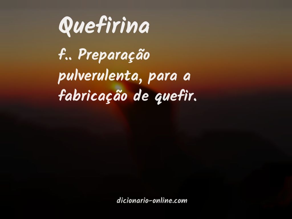 Significado de quefirina