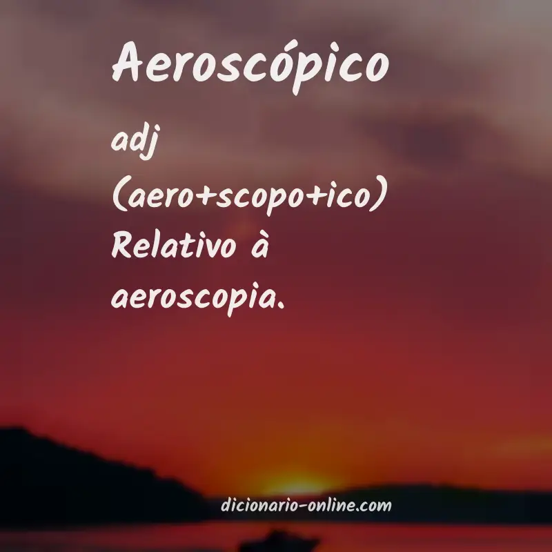 Significado de aeroscópico