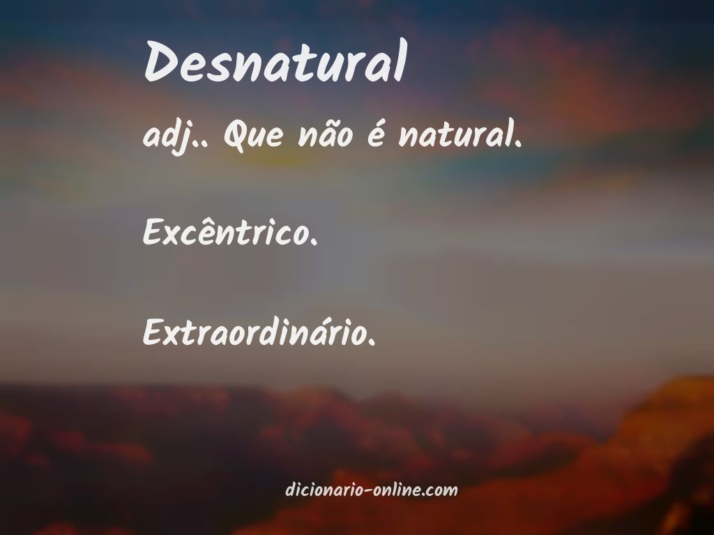 Significado de desnatural