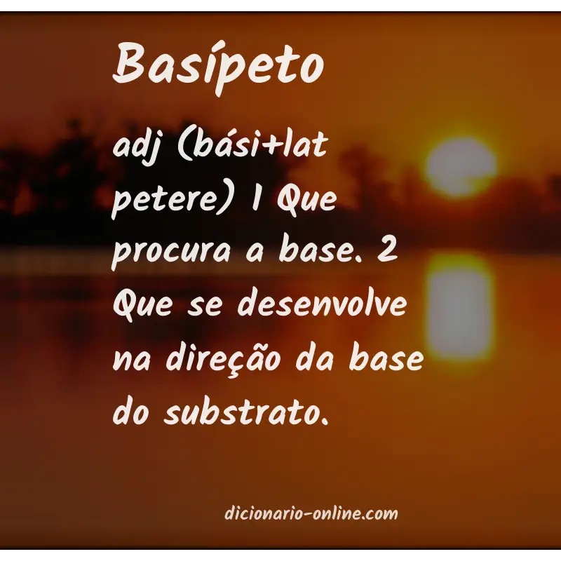 Significado de basípeto