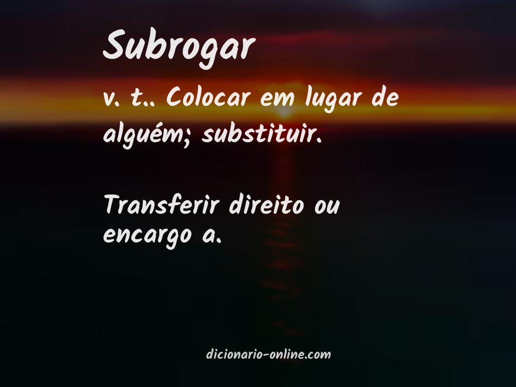 Significado de subrogar