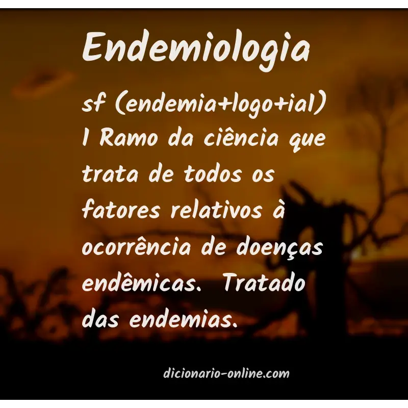 Significado de endemiologia