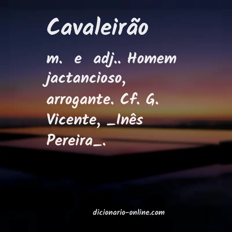 Significado de cavaleirão