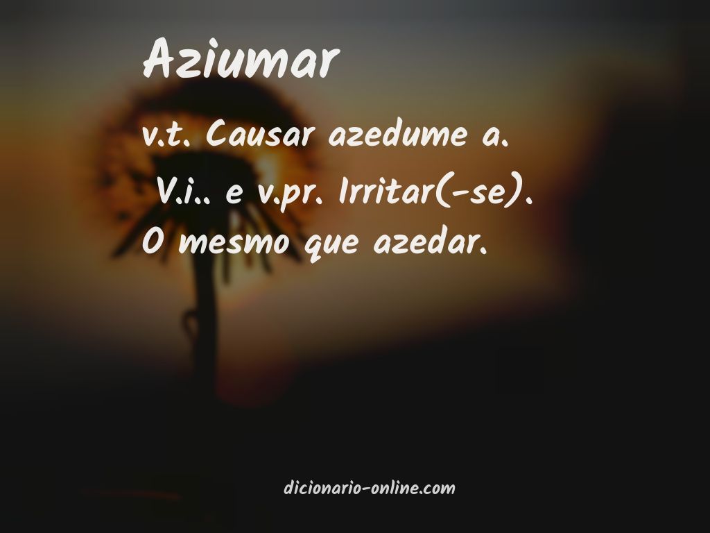 Significado de aziumar