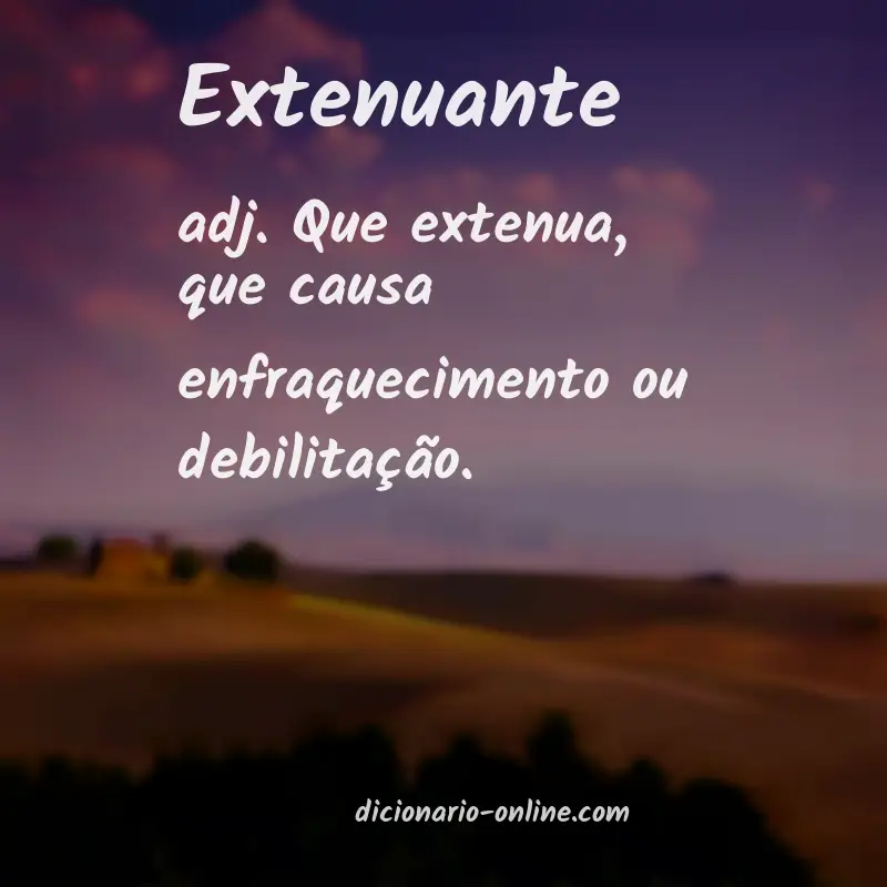 Significado de extenuante