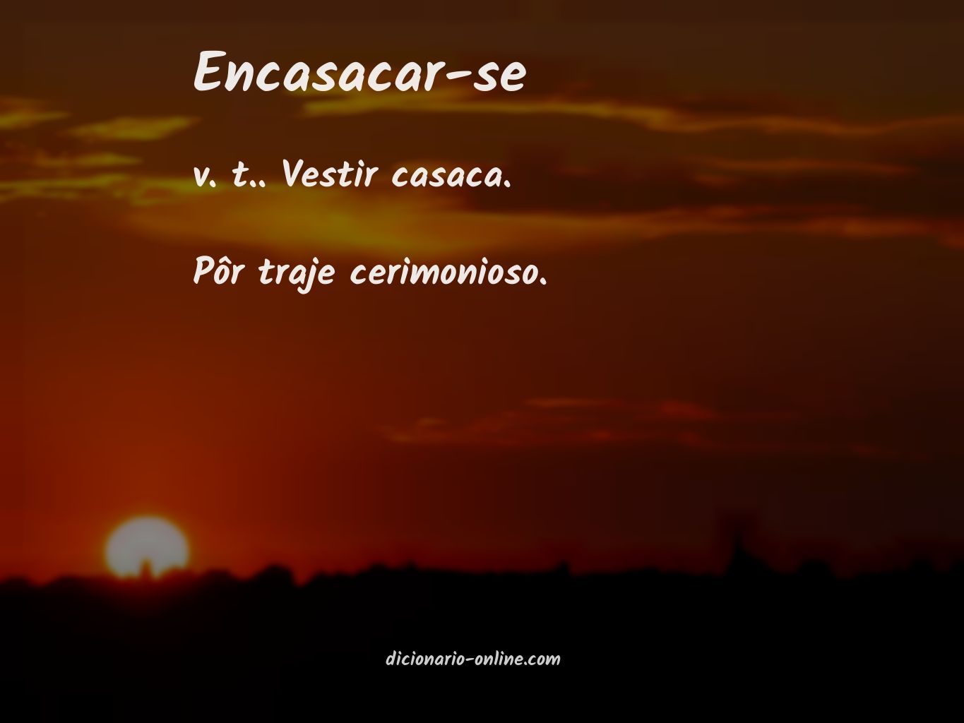 Significado de encasacar-se