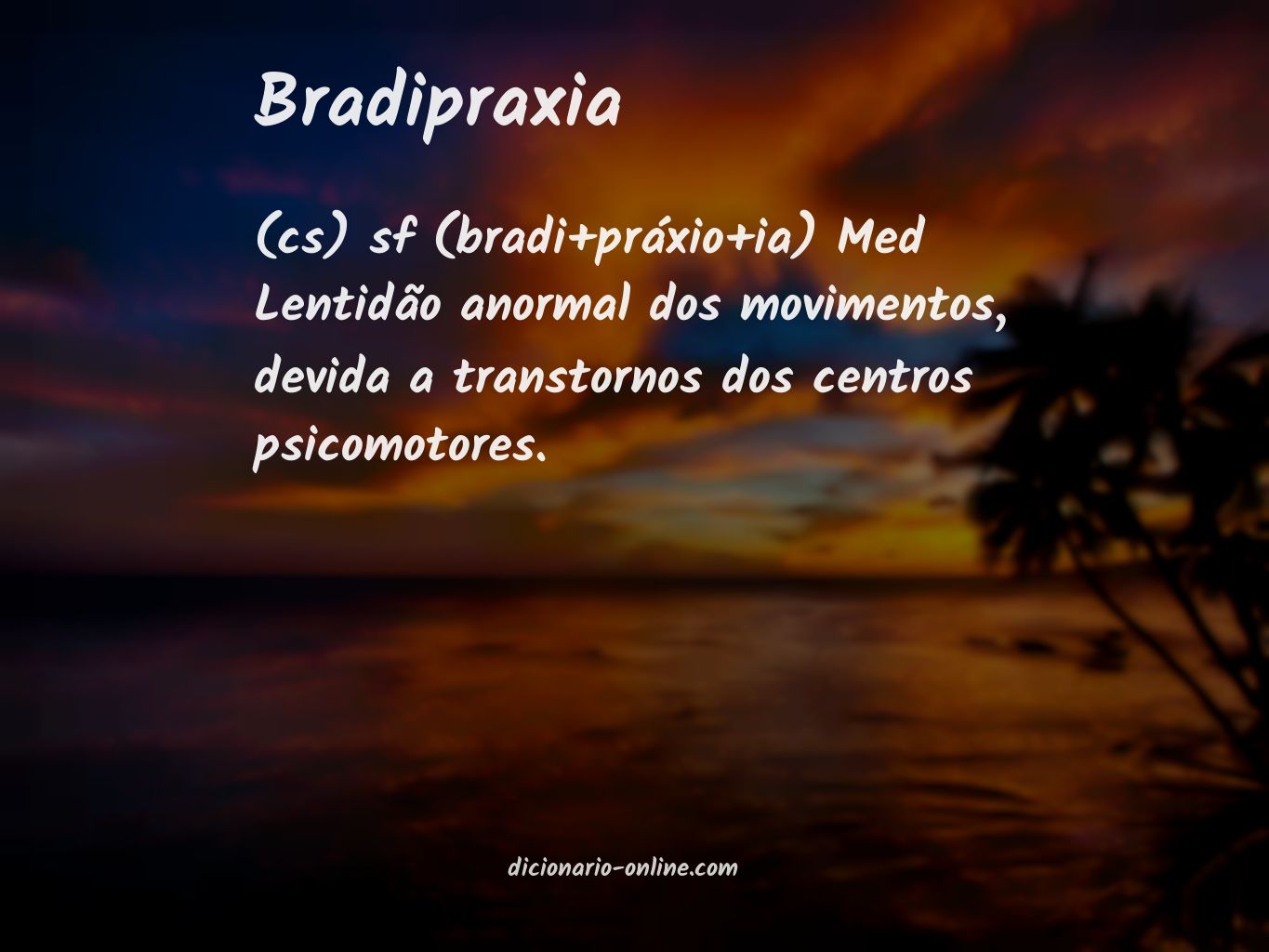 Significado de bradipraxia