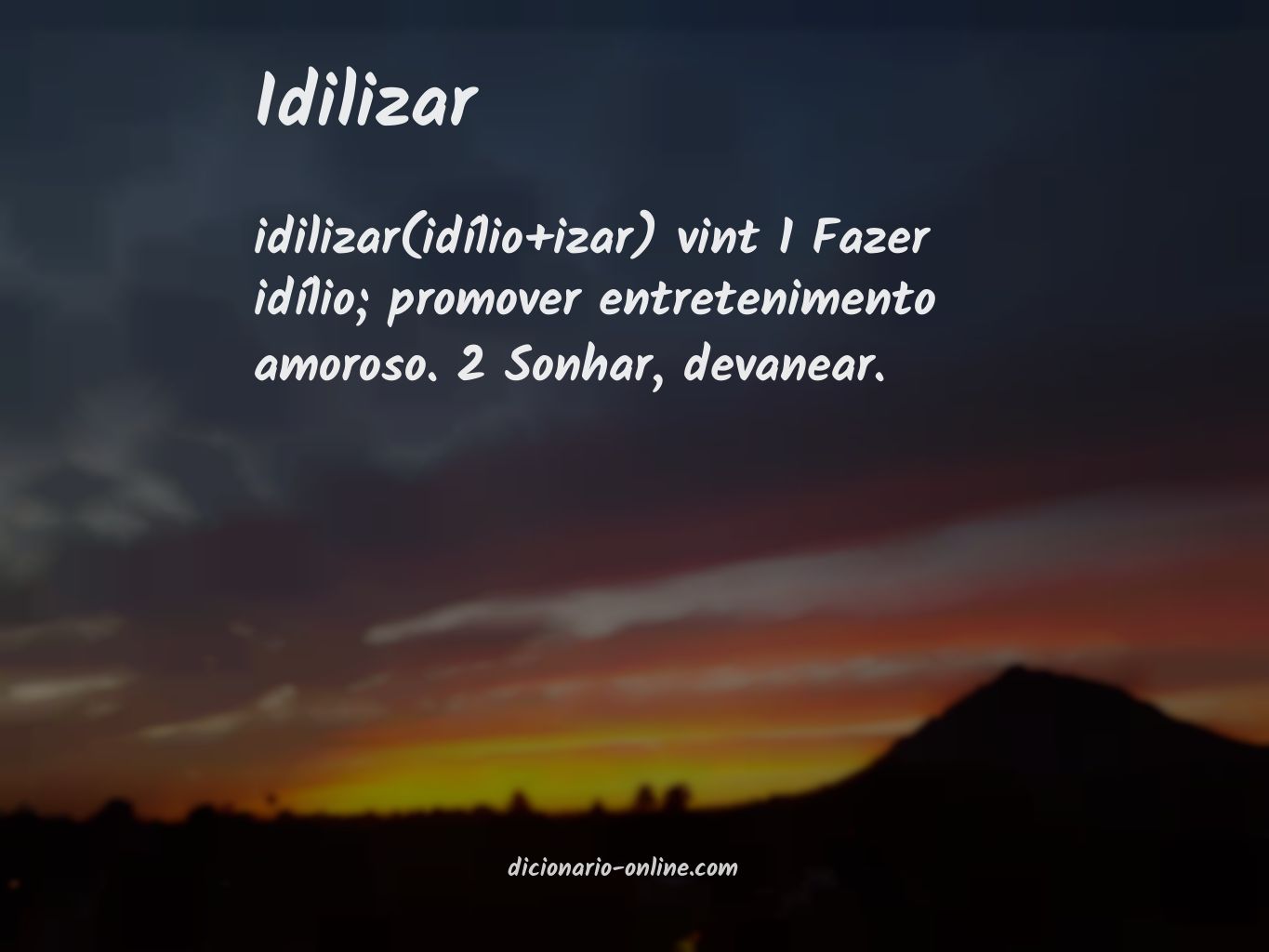 Significado de idilizar