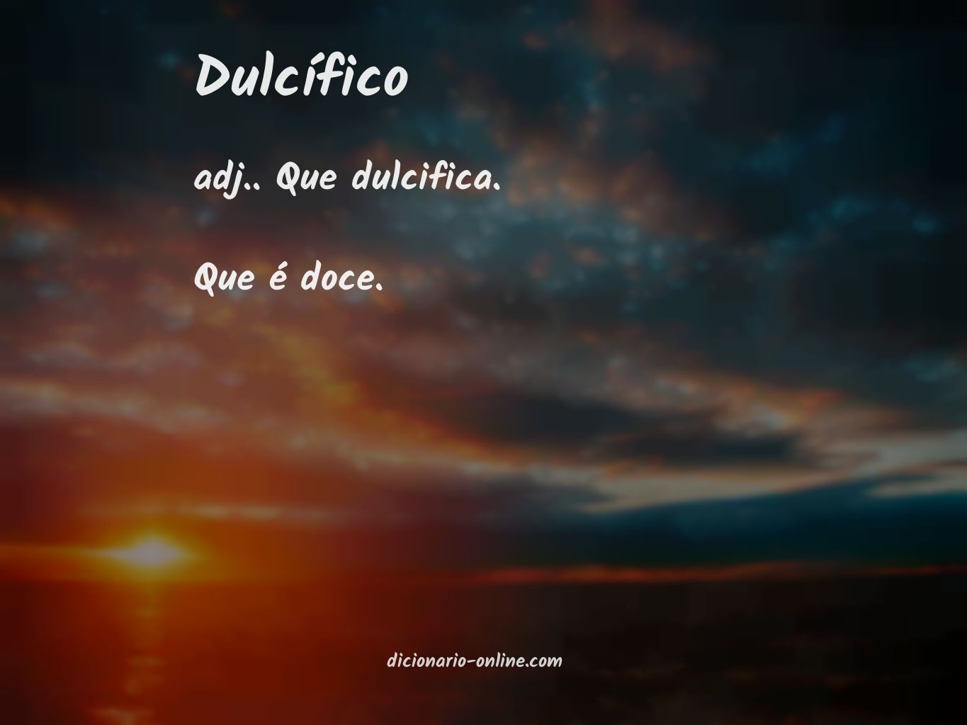 Significado de dulcífico