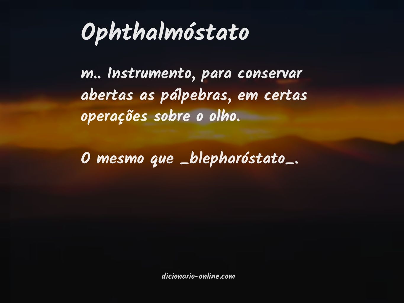 Significado de ophthalmóstato