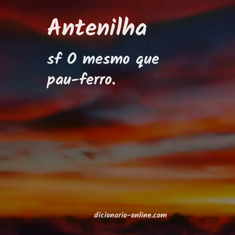 Significado de antenilha