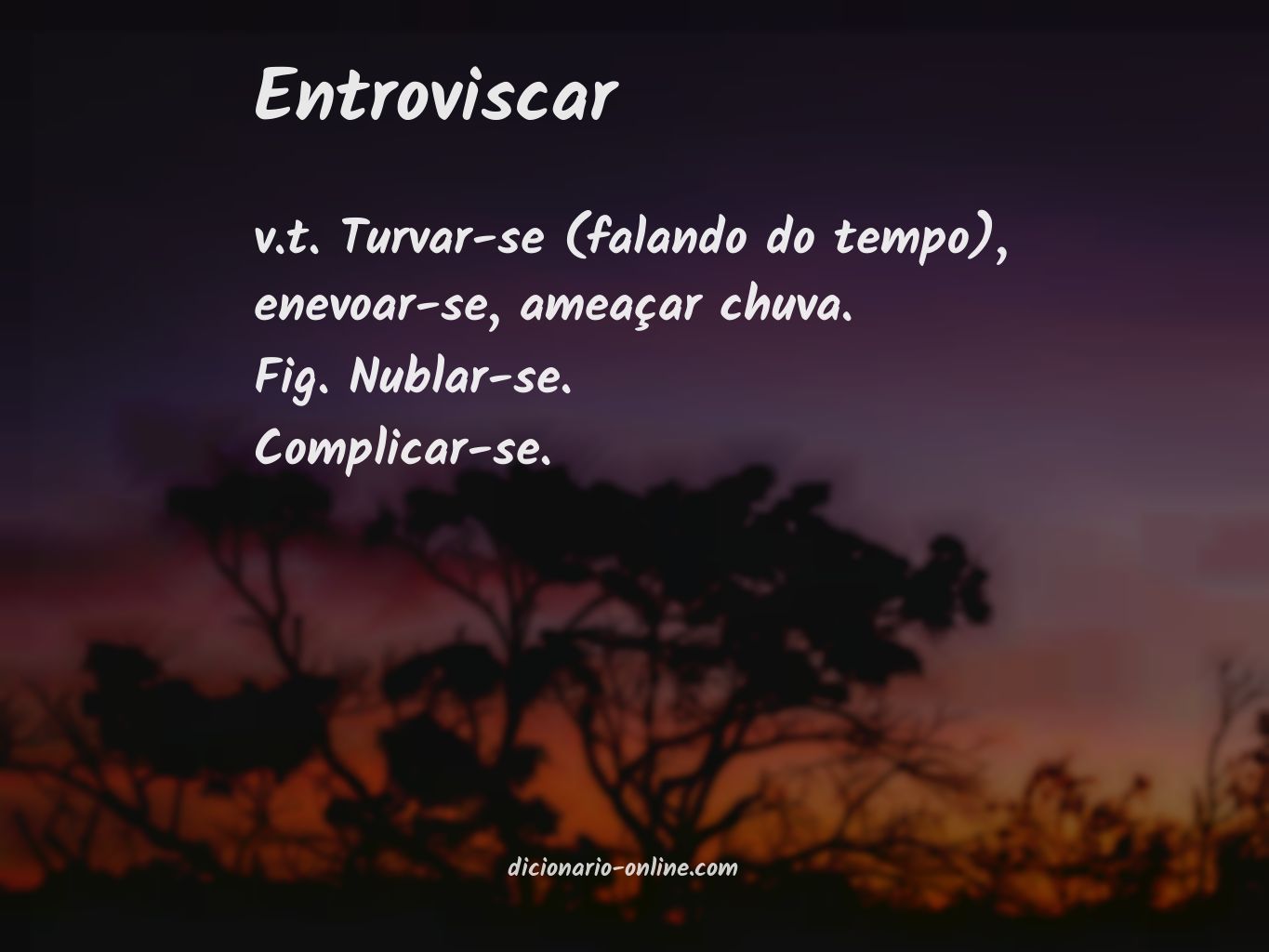 Significado de entroviscar