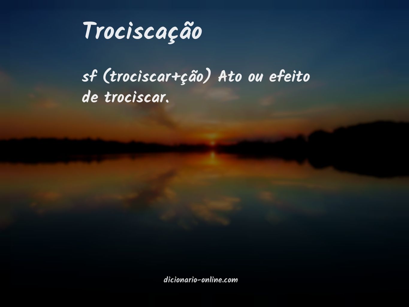 Significado de trociscação