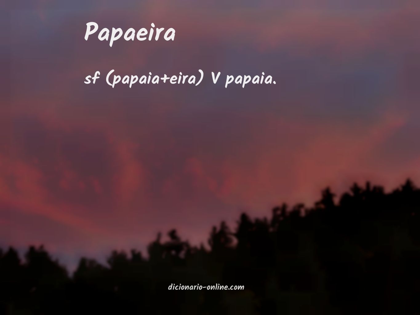 Significado de papaeira