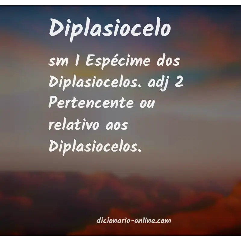 Significado de diplasiocelo