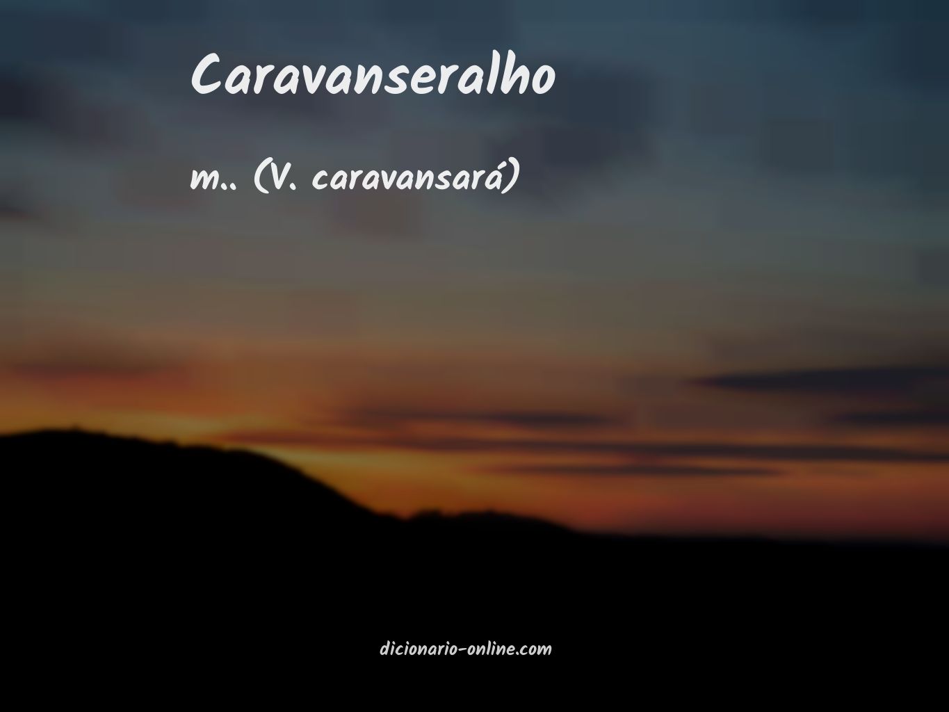 Significado de caravanseralho