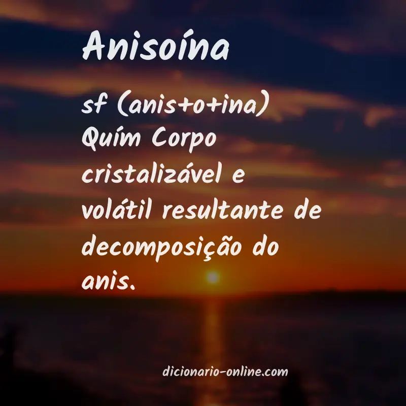 Significado de anisoína