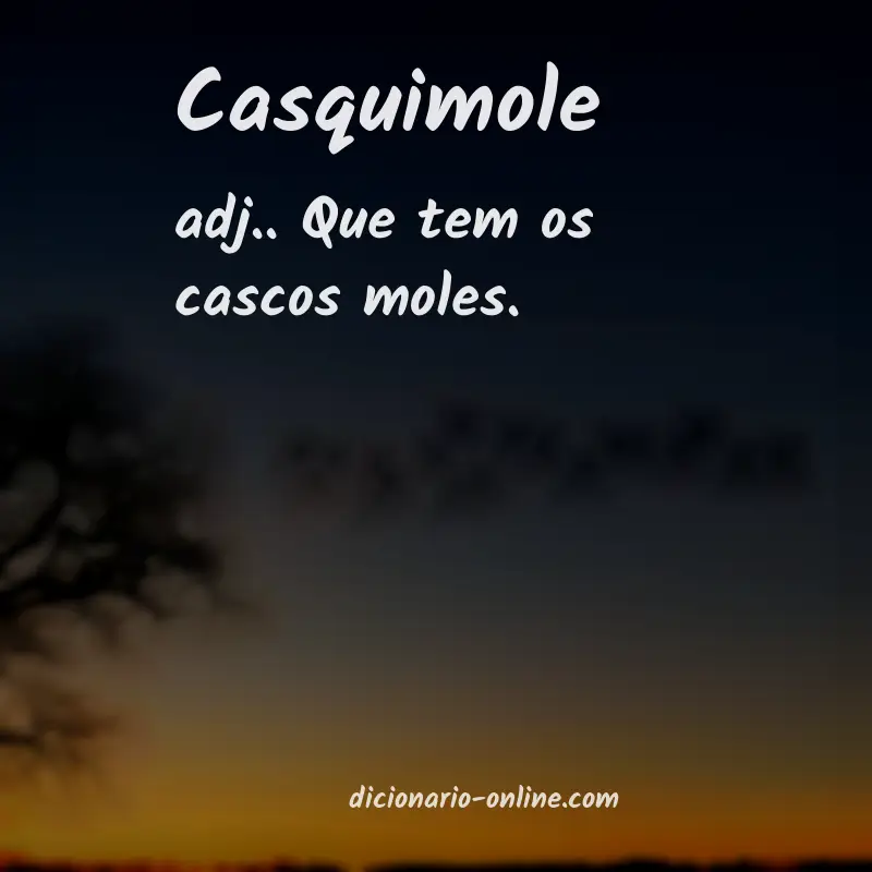 Significado de casquimole