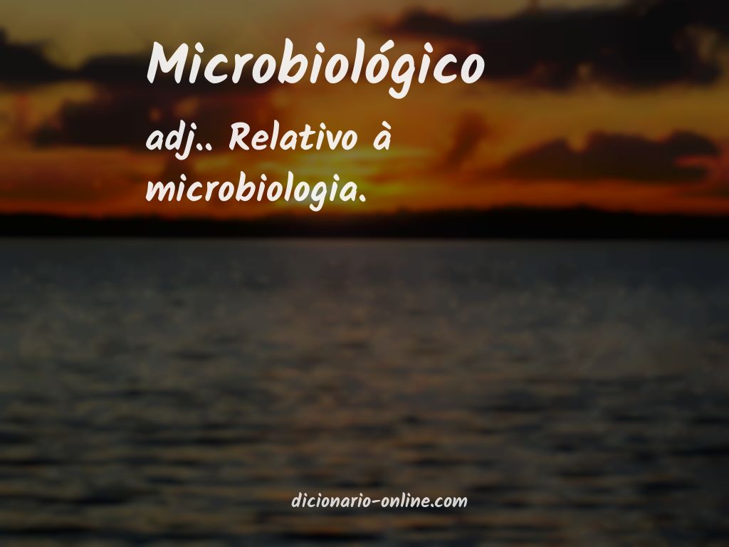 Significado de microbiológico