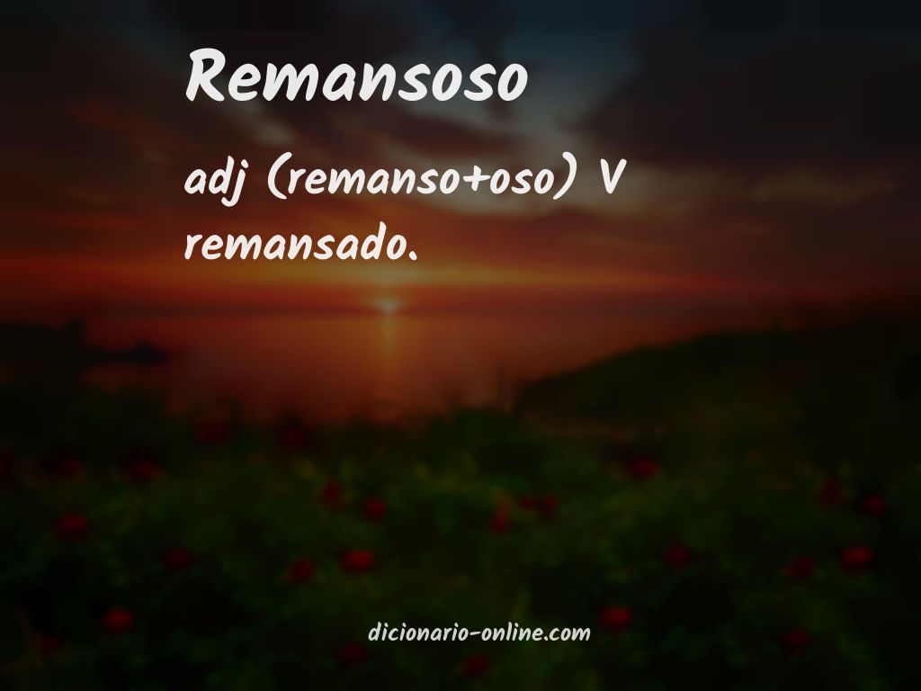 Significado de remansoso