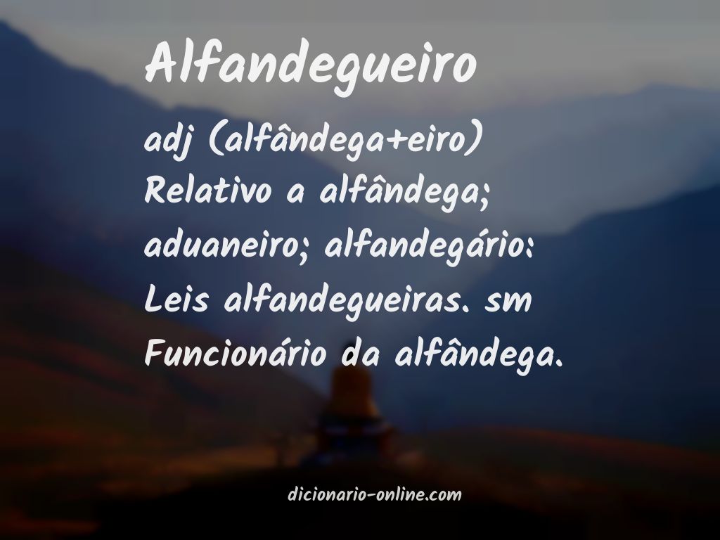 Significado de alfandegueiro