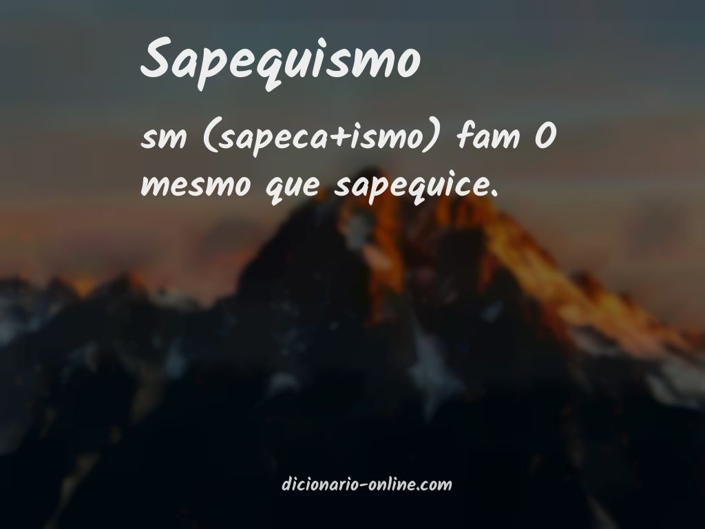 Significado de sapequismo