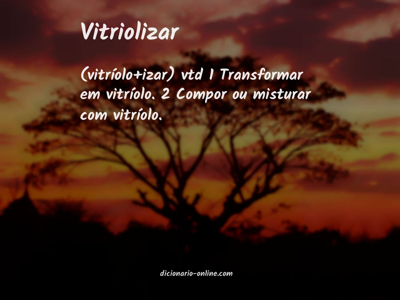 Significado de vitriolizar