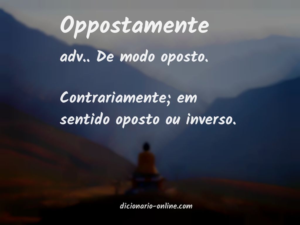 Significado de oppostamente